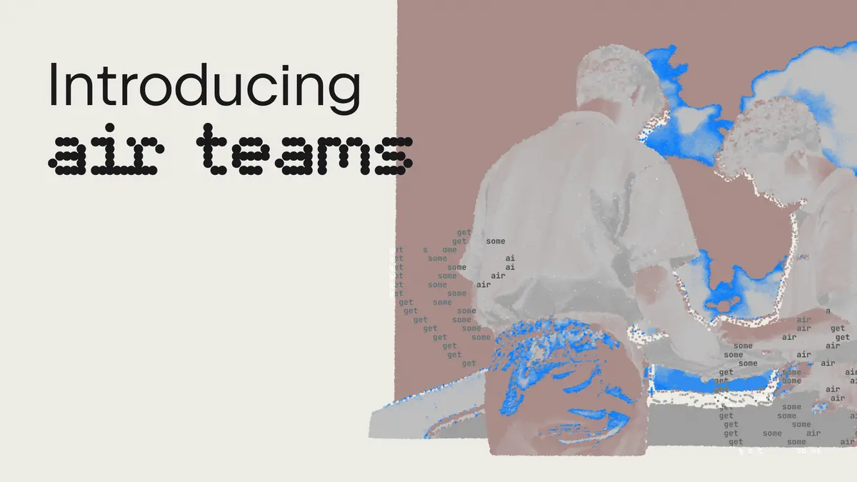JetBrains' Air Teams announcement artwork: the words “Introducing air teams” in black on a cream panel beside an illustration of two people, overlaid with small repeating fragments of text reading “some”, “air” and “get”