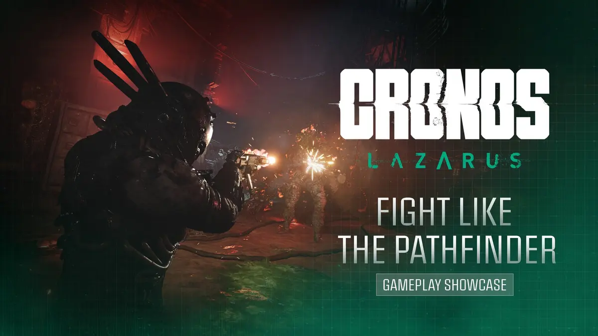 Key art for Cronos: Lazarus: a heavily armoured figure in a dark helmet aims a weapon across a red-lit industrial corridor, with the game's white Cronos logo, green Lazarus wordmark and the text Fight Like The Pathfinder - Gameplay Showcase stacked down the right-hand side.