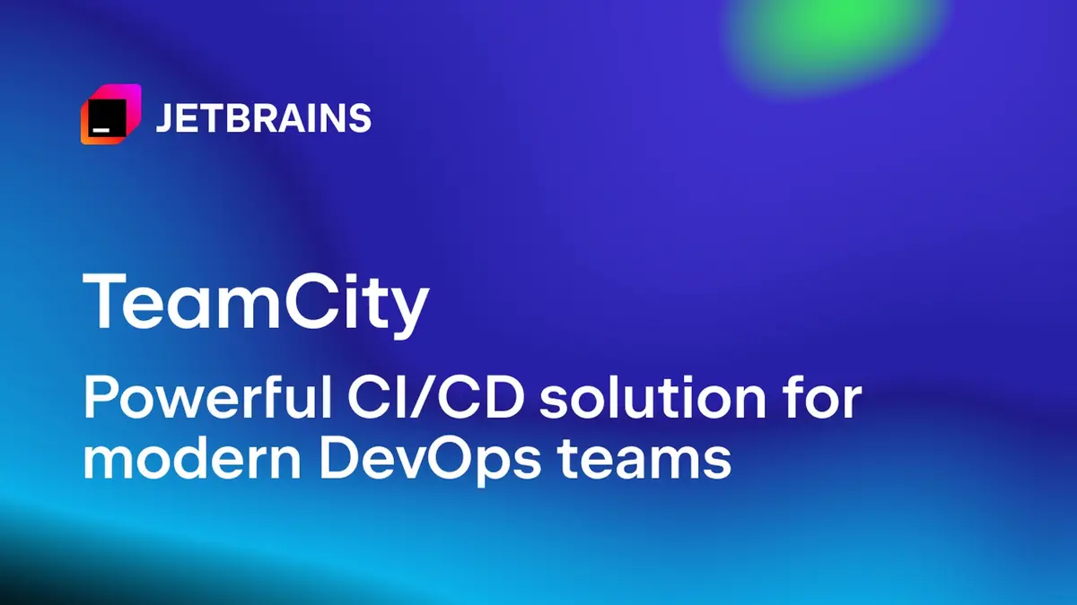 JetBrains TeamCity product graphic: the JetBrains logo above large white text reading 'TeamCity' and 'Powerful CI/CD solution for modern DevOps teams' on a blue and cyan gradient background with a green glow