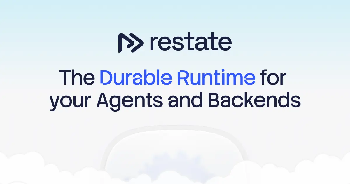 The Restate wordmark above the strapline 'The Durable Runtime for your Agents and Backends' on a pale blue gradient
