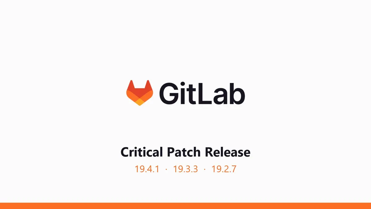 A composed editorial card on a near-white background showing the GitLab logo above the words Critical Patch Release and the version numbers 19.4.1, 19.3.3 and 19.2.7 in orange, with a thin orange band along the bottom edge.