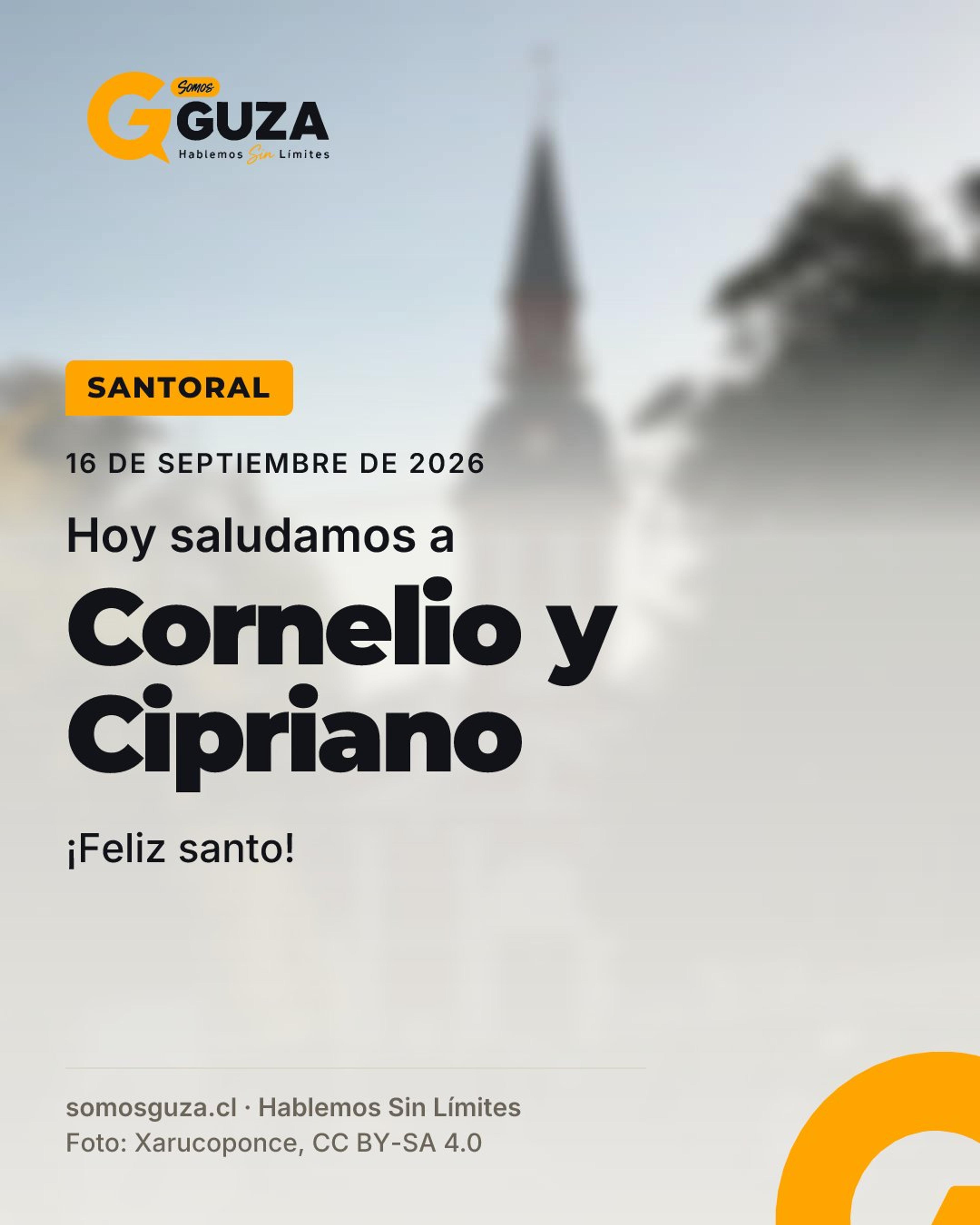 16 de septiembre de 2026. Hoy saludamos a Cornelio y Cipriano. ¡Feliz santo!