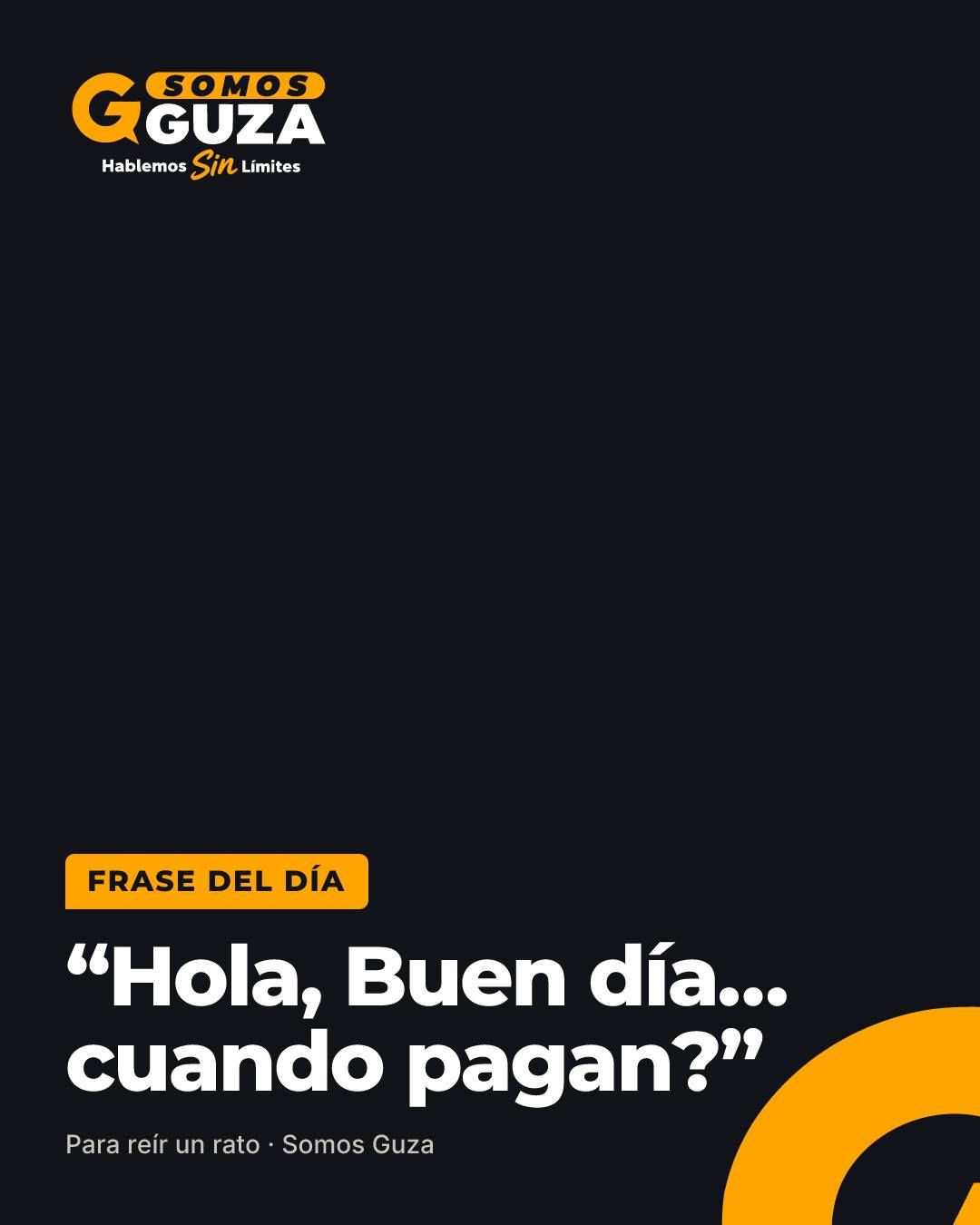 Hola, Buen día…cuando pagan?