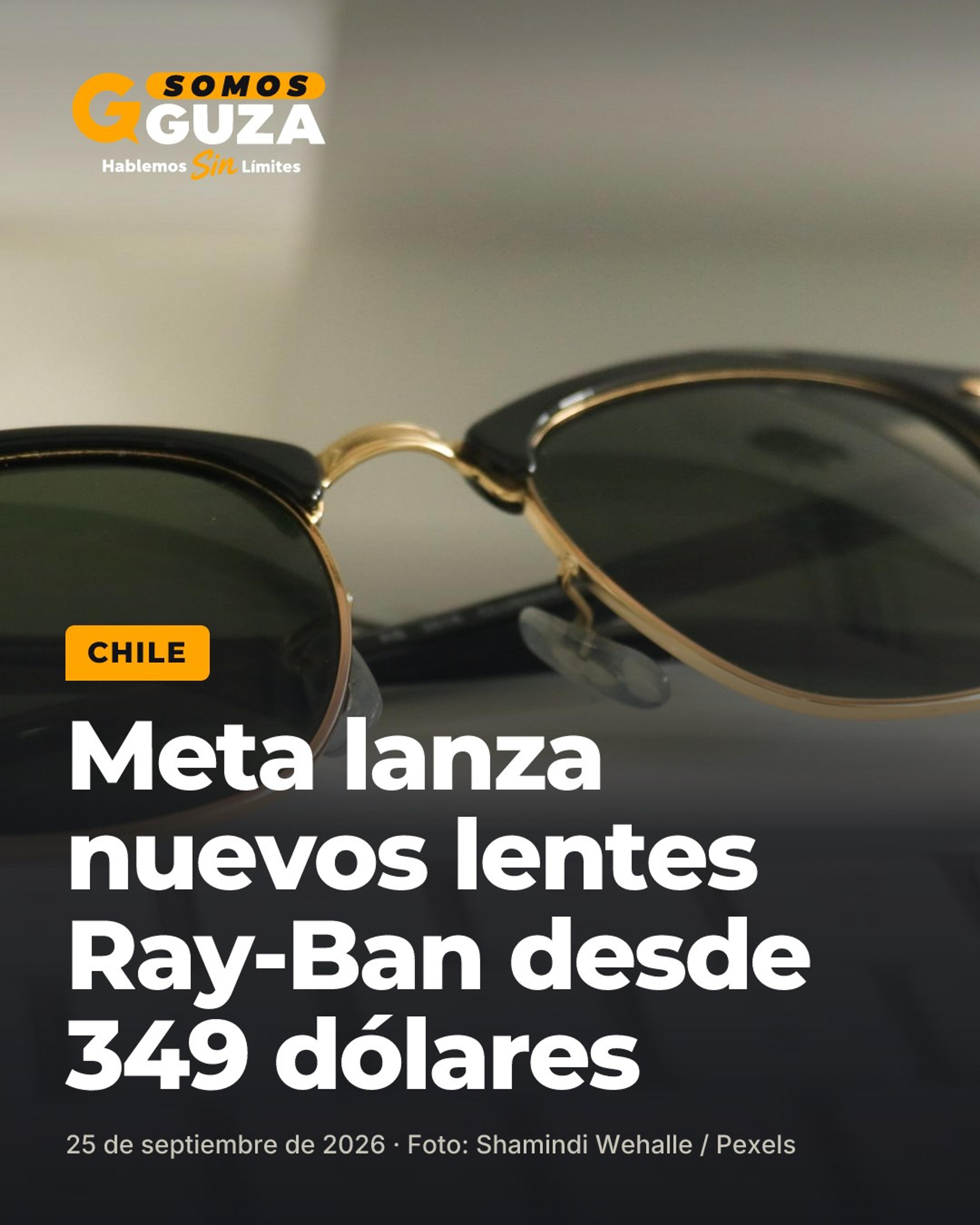 Foto 1 de 2: Meta lanza nuevos lentes Ray-Ban desde 349 dólares