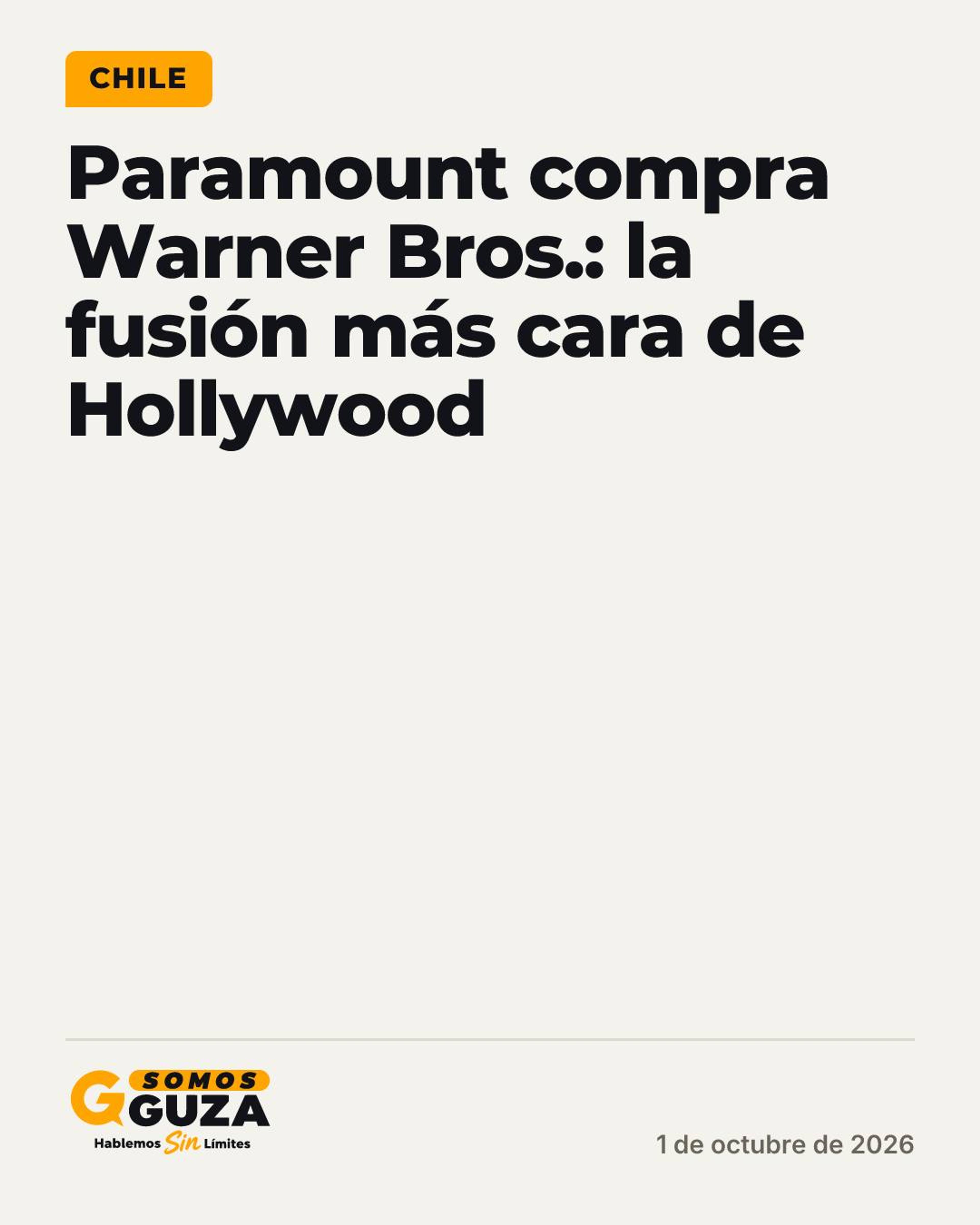 Paramount compra Warner Bros.: la fusión más cara de Hollywood