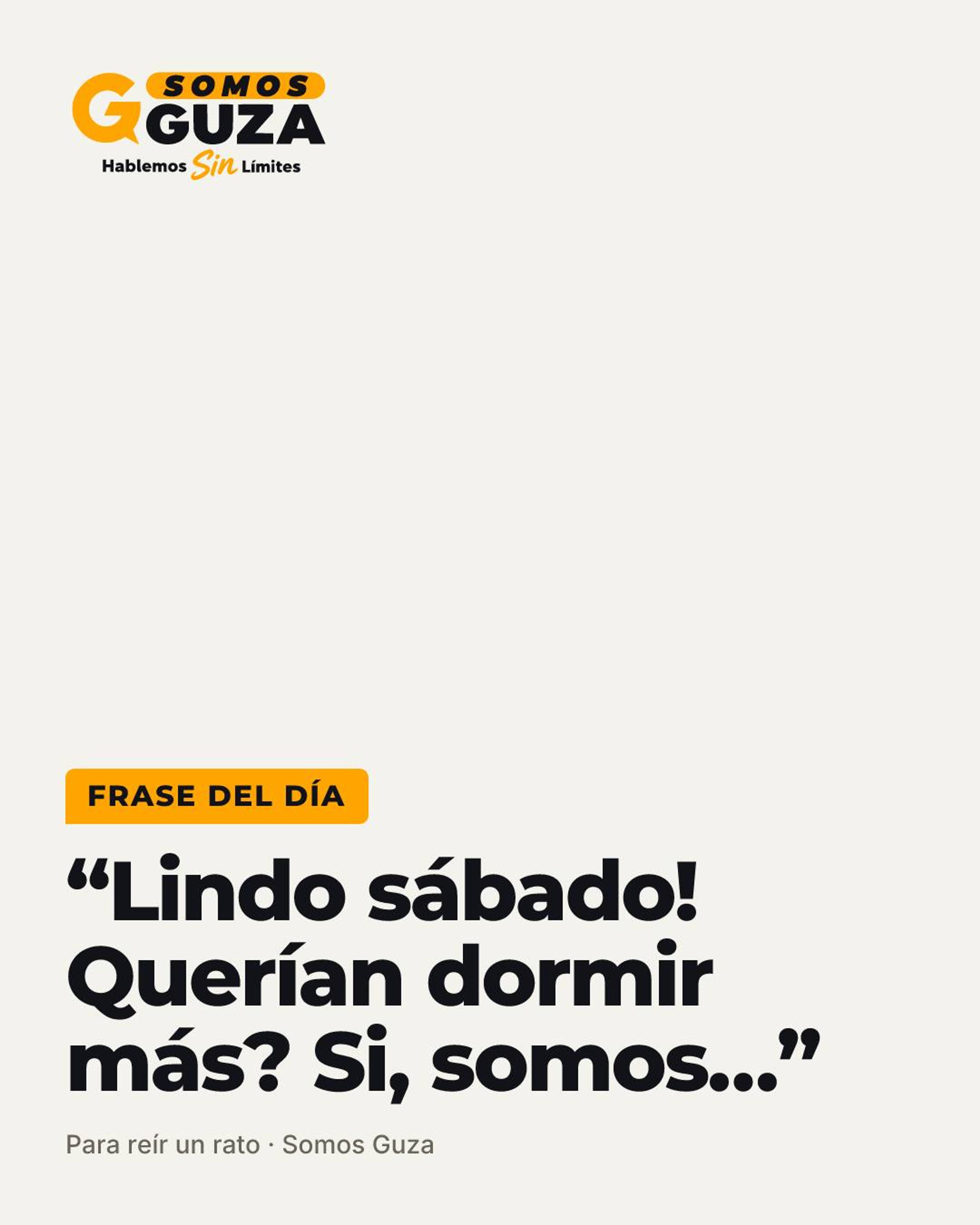 Lindo sábado! Querían dormir más? Si, somos…