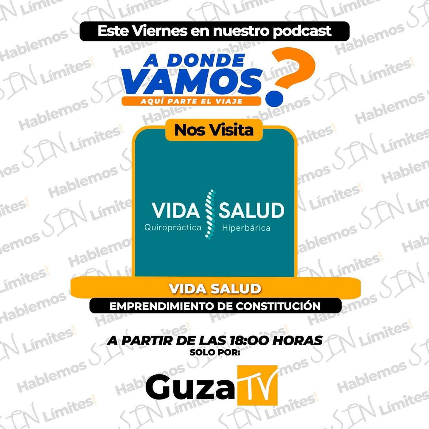 Hoy en “A DÓNDE VAMOS?” por Guza TV!