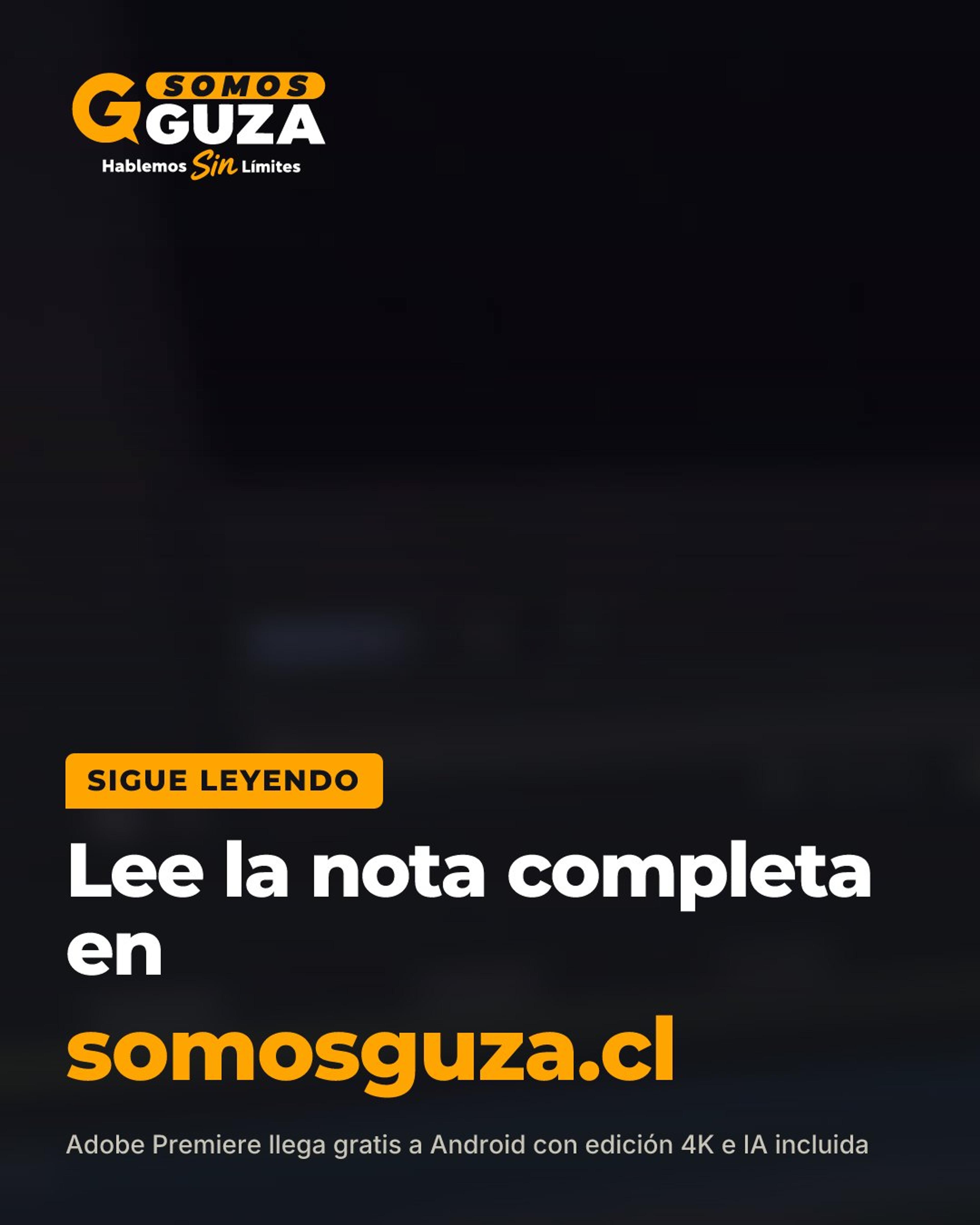 Foto 2 de 2: Adobe Premiere llega gratis a Android con edición 4K e IA incluida