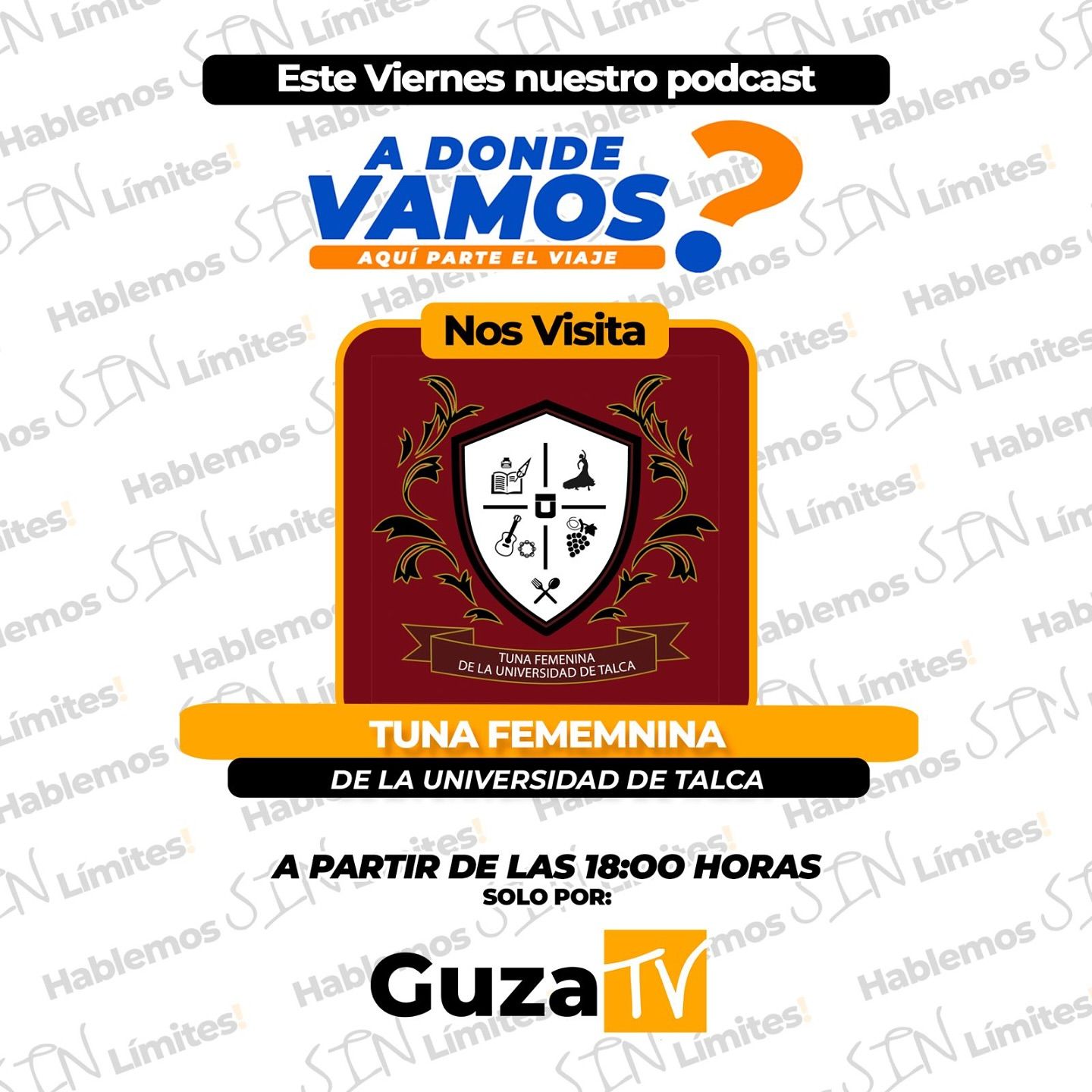 Este Viernes en Guza TV recibimos a la Tuna Femenina de la Universidad de Talca