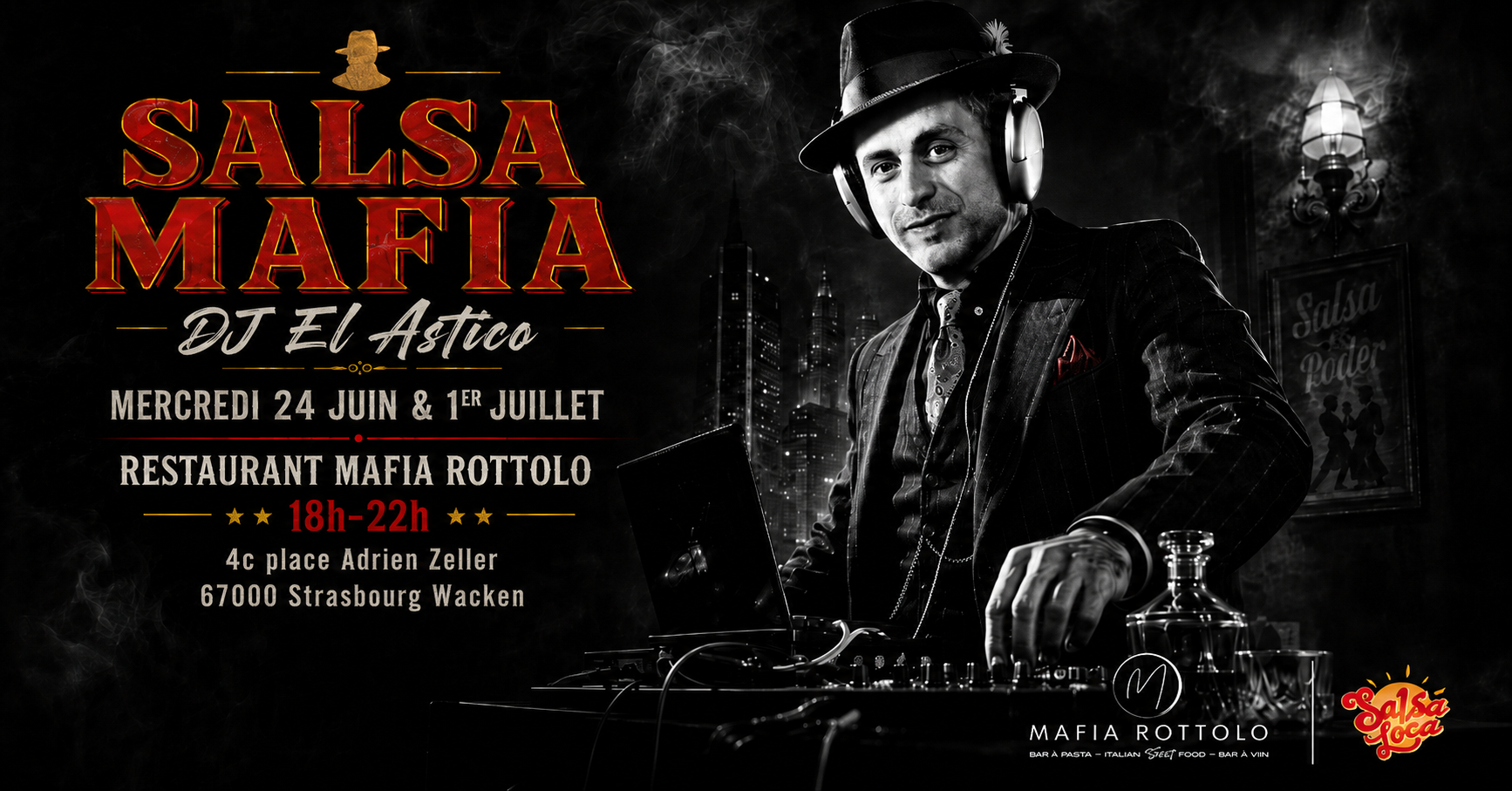 Affiche Salsa Mafia – DJ El Astico au Mafia Rottolo Wacken