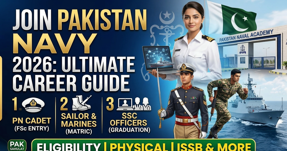 How to Join Pakistan Navy in 2026: The Ultimate Career Guide
