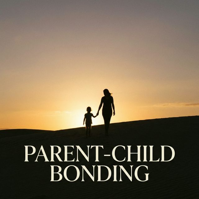 Parent-Child Bonding