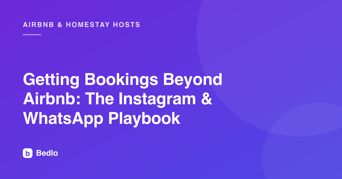 Getting Bookings Beyond Airbnb: The Instagram & WhatsApp Playbook