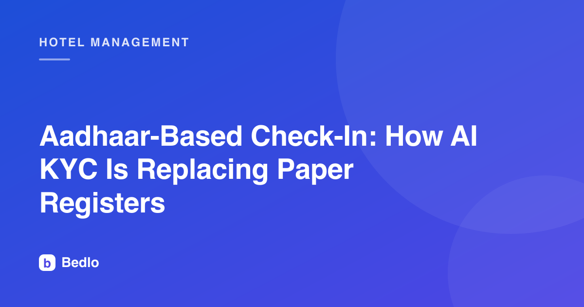 Aadhaar-Based Check-In: How AI KYC Is Replacing Paper Registers