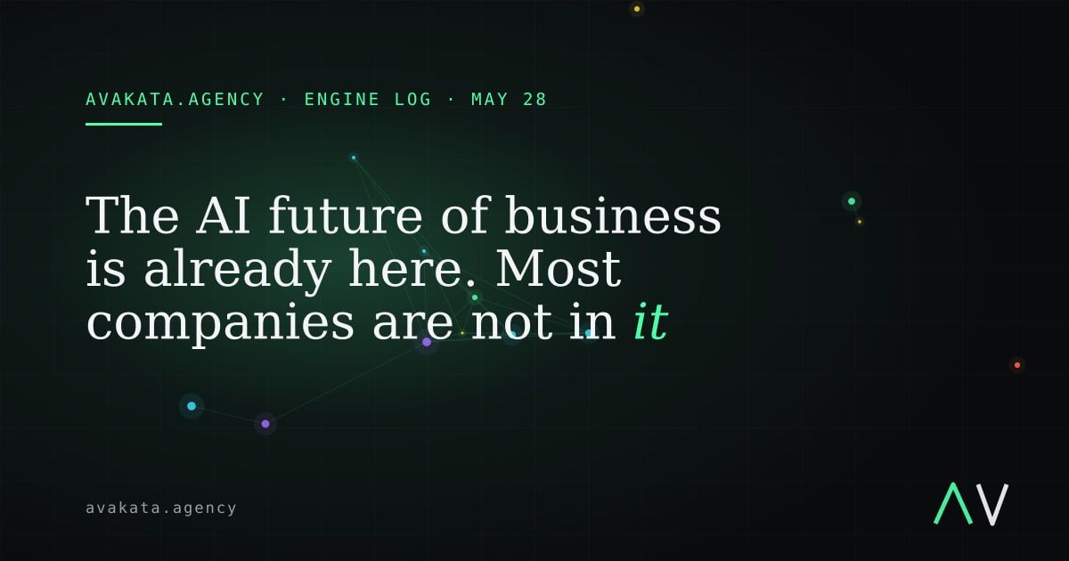 The AI future of business is already here. Most companies are not in it
