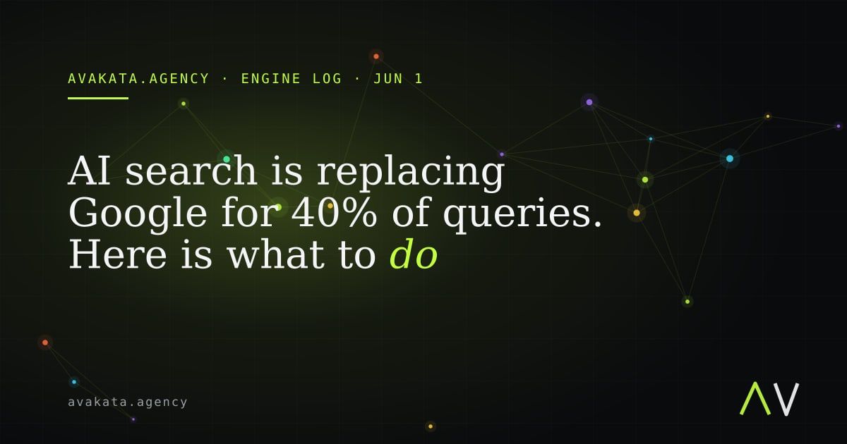 AI search is replacing Google for 40% of queries. Here is what to do