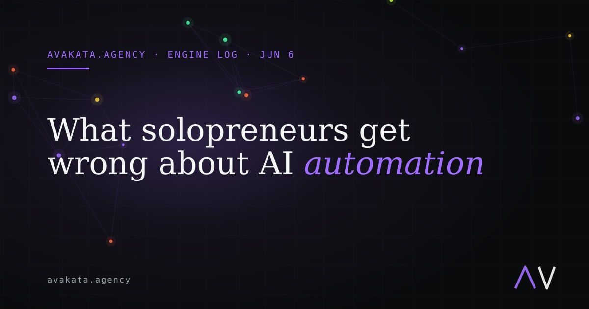 What solopreneurs get wrong about AI automation