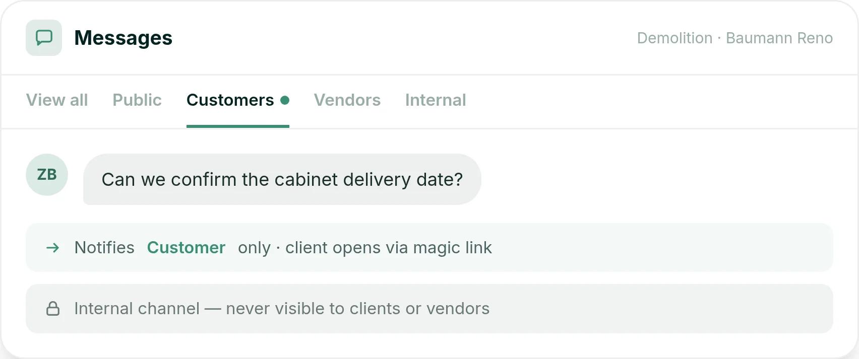 Ressio message thread on a demolition task with public, customer, vendor and internal channels, and a client question about the cabinet delivery date