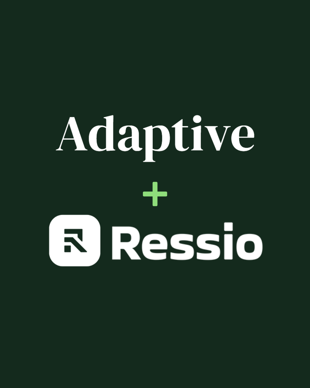 Adaptive + Ressio Software Partnership