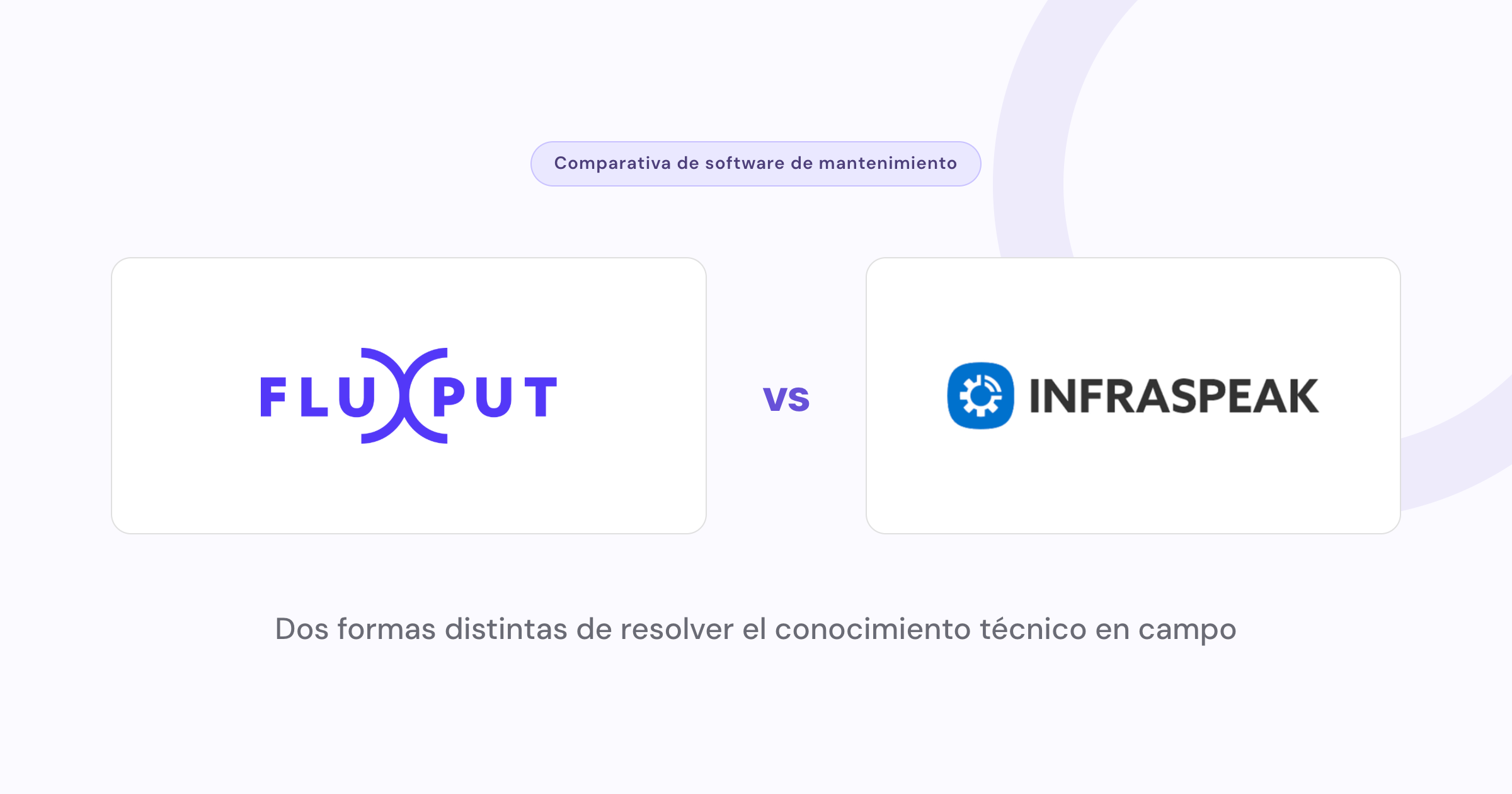 Fluxput vs Infraspeak: software mantenimiento industrial