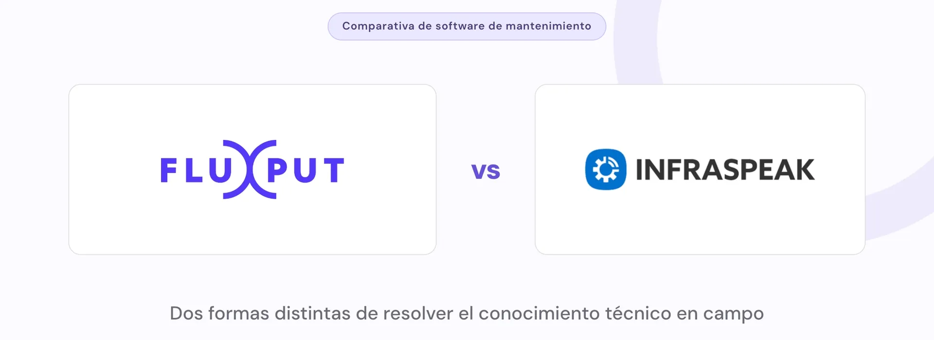 Fluxput vs Infraspeak: software mantenimiento industrial