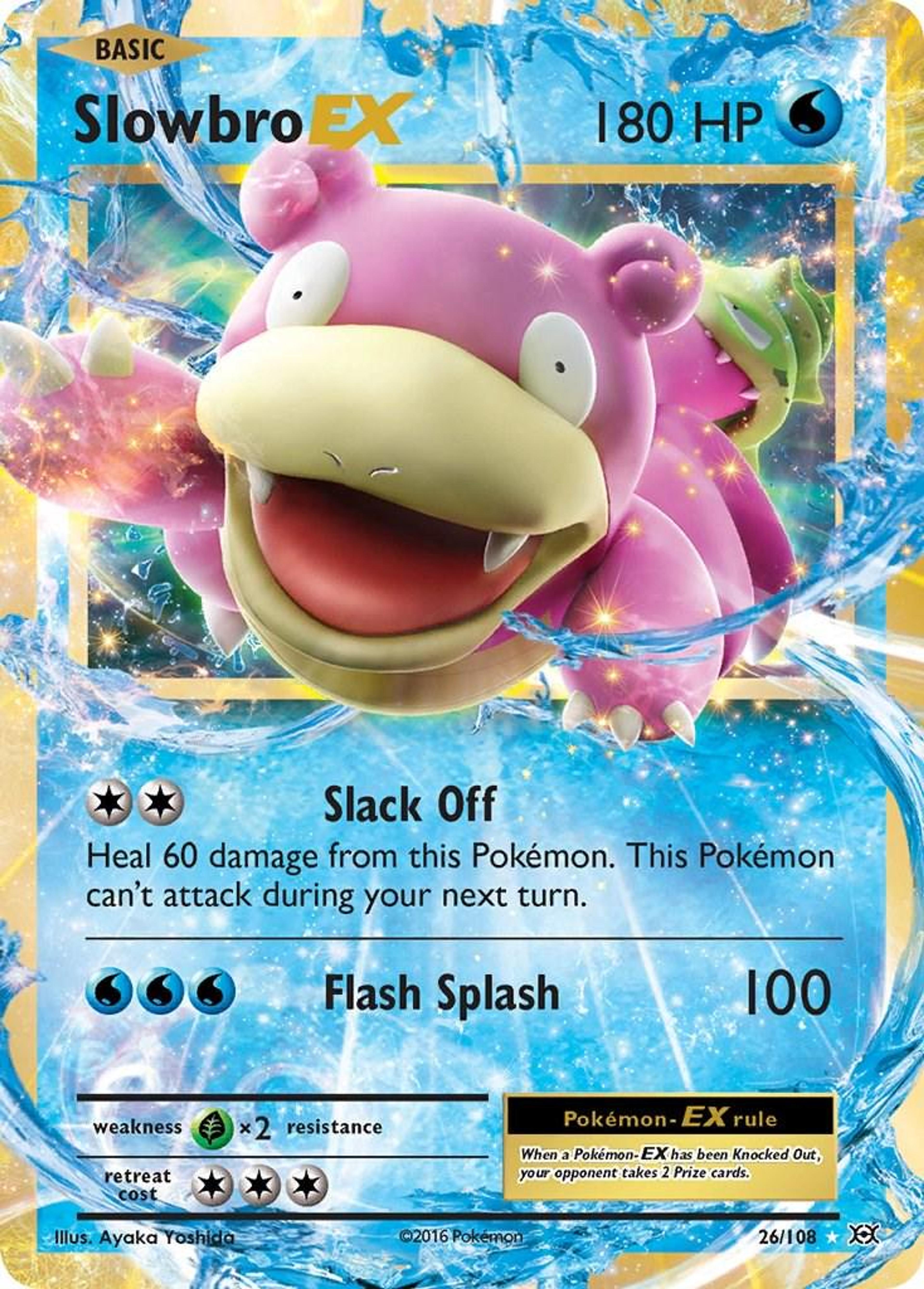 Slowbro EX 26/108: a pink Slowbro with its mouth hanging fully open and a Shellder attached to its tail.