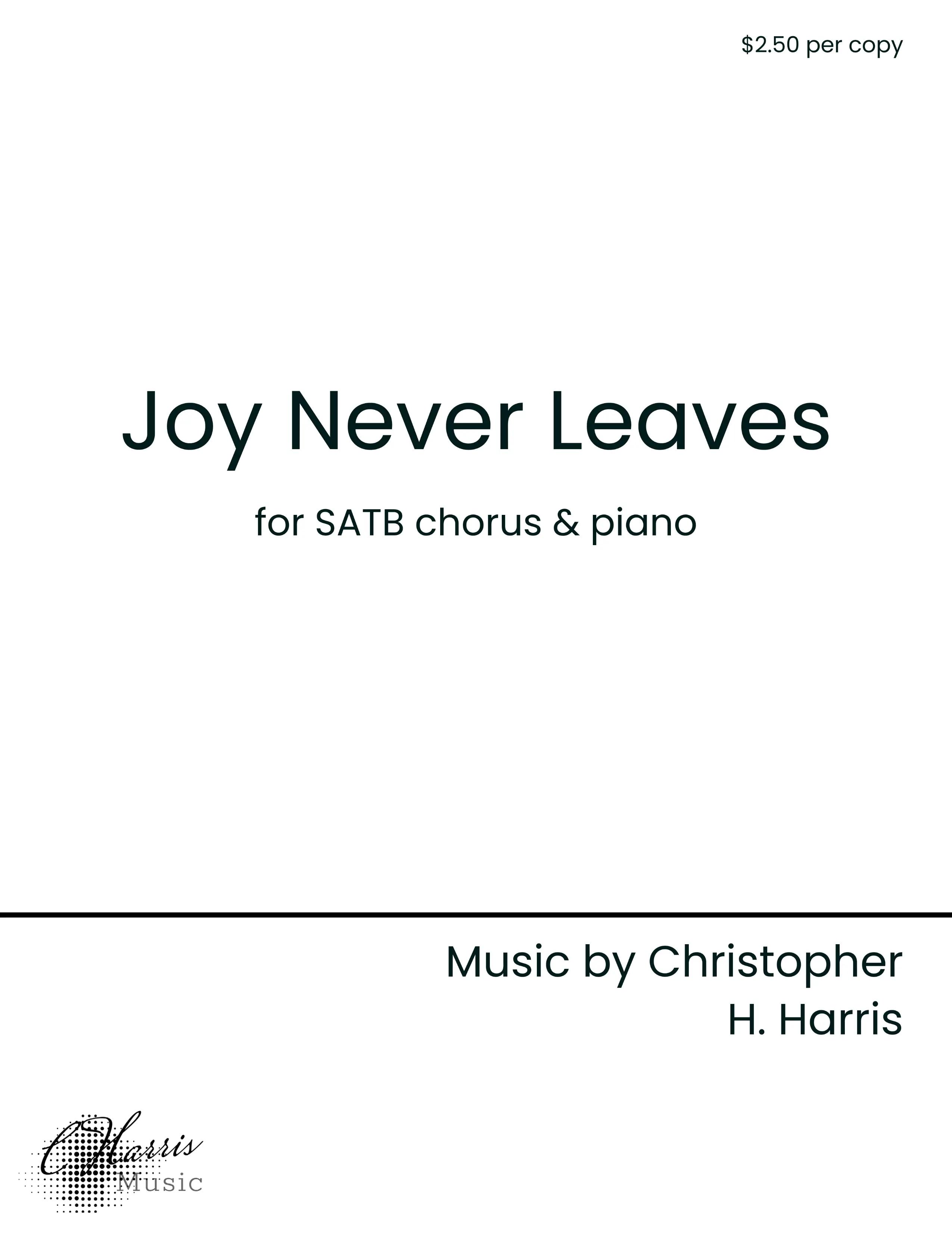 Joy Never Leaves (SATB)