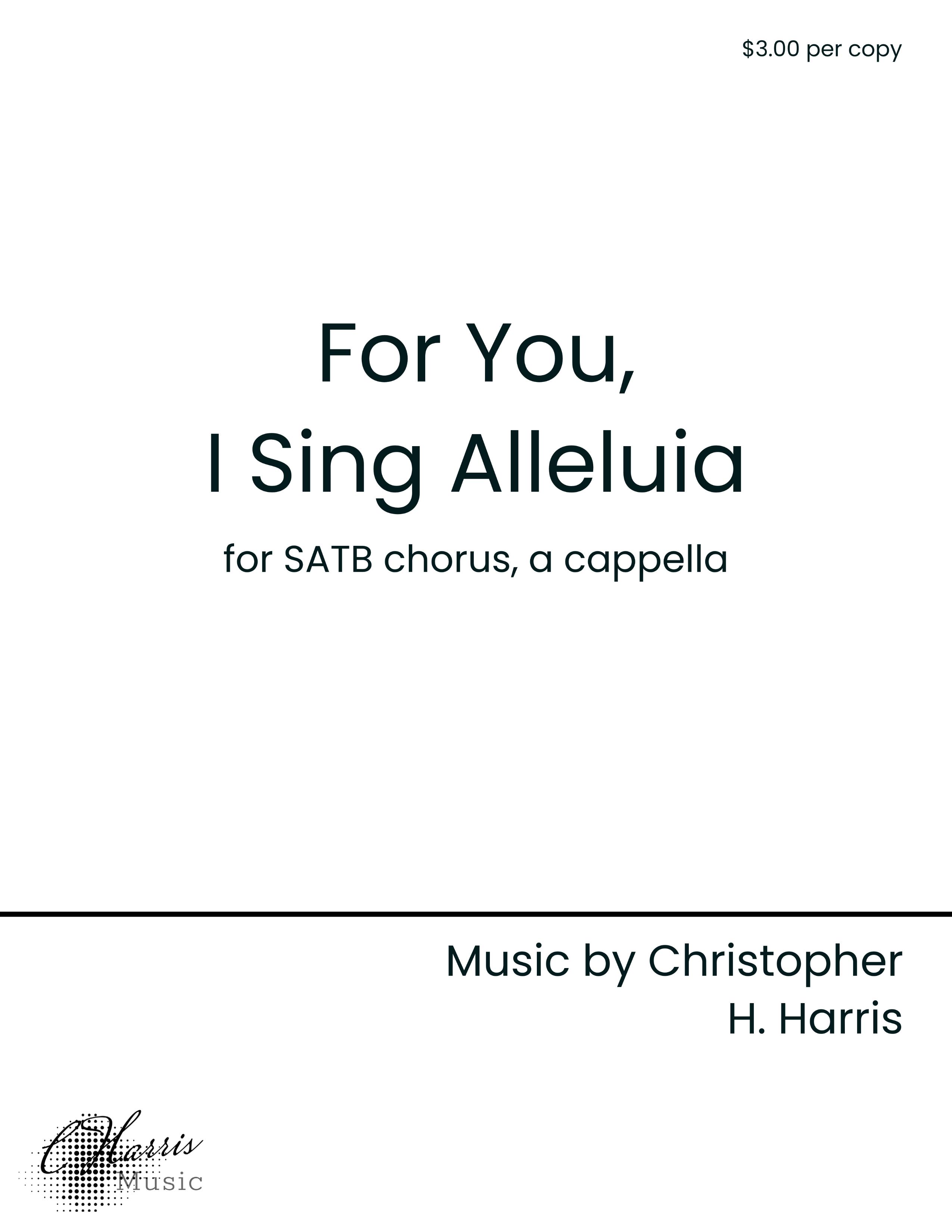 For You, I Sing Alleluia (SATB)