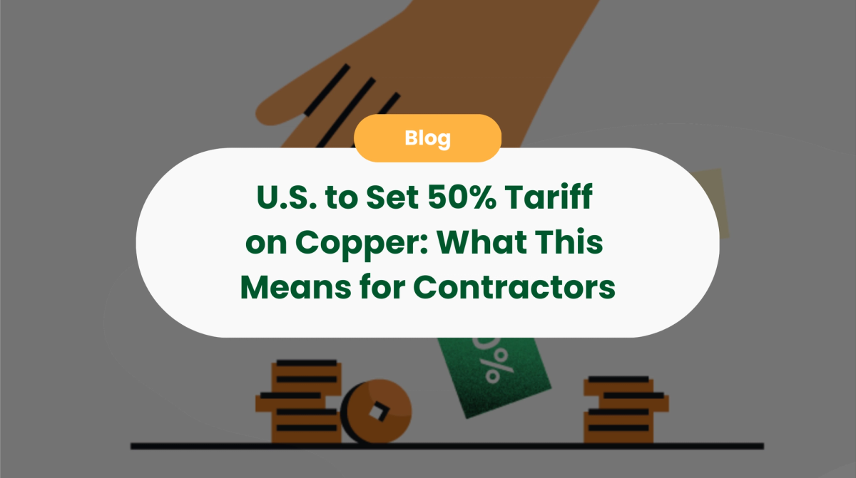 U.S. to Set 50% Tariff on Copper: What This Means for Contractors