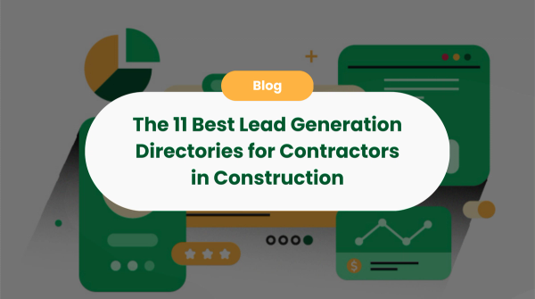 The 11 Best Lead Generation Directories for Contractors in Construction