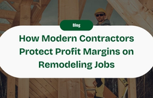 10 Ways Modern Contractors Can Protect Your Profit Margin on a Remodeling Job — Handoff Blog