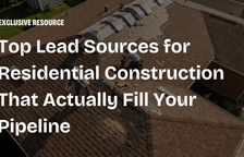 Top Lead Sources for Residential Construction That Actually Fill Your Pipeline — Handoff Blog