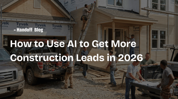 How to Use AI to Get More Construction Leads Without More Ad Spend