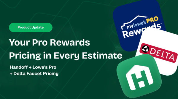MyLowe’s Pro and Delta Faucet Pricing, Built Into Every Estimate