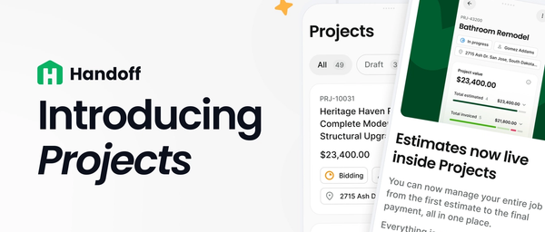 Introducing Handoff Projects: Your New All-in-one Construction Management Tool