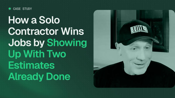 How a Solo Contractor Wins Jobs by Showing Up With Two Estimates Already Done
