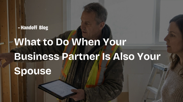 What to Do When Your Business Partner Is Also Your Spouse