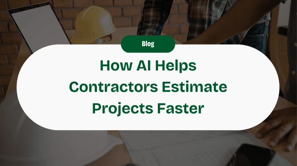 How To Use AI To Estimate Your Construction Projects
