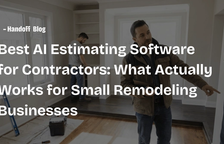 How Smart Contractors Are Using AI to Get More Jobs (Without the Tech Headaches) — Handoff Blog