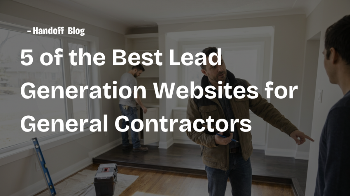 5 of the Best Lead Generation Websites for General Contractors