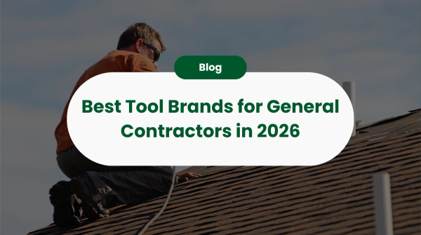 Best Tool Brands for General Contractors in 2026