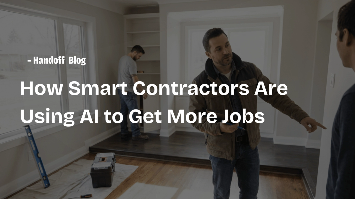 How Smart Contractors Are Using AI to Get More Jobs (Without the Tech Headaches)