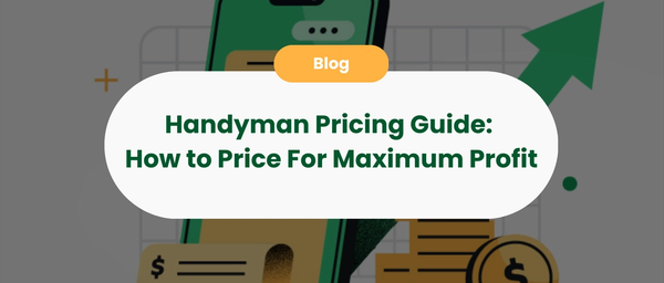 Handyman Pricing Guide: How to Price For Maximum Profit