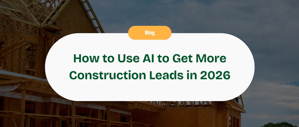 How To Use AI To Get More Construction Leads