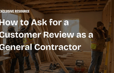 How to Ask for a Customer Review as a General Contractor — Handoff Blog