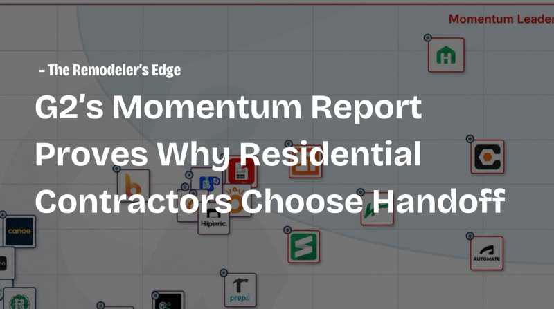 G2’s Momentum Report Proves Why Residential Contractors Choose Handoff for Fast, Accurate AI Construction Estimating