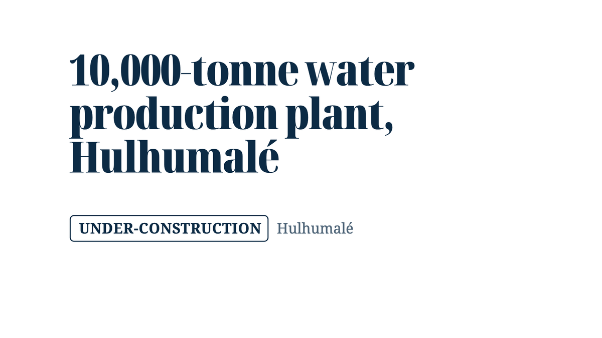 Our project page title: 10,000-tonne water production plant, Hulhumalé, under construction.