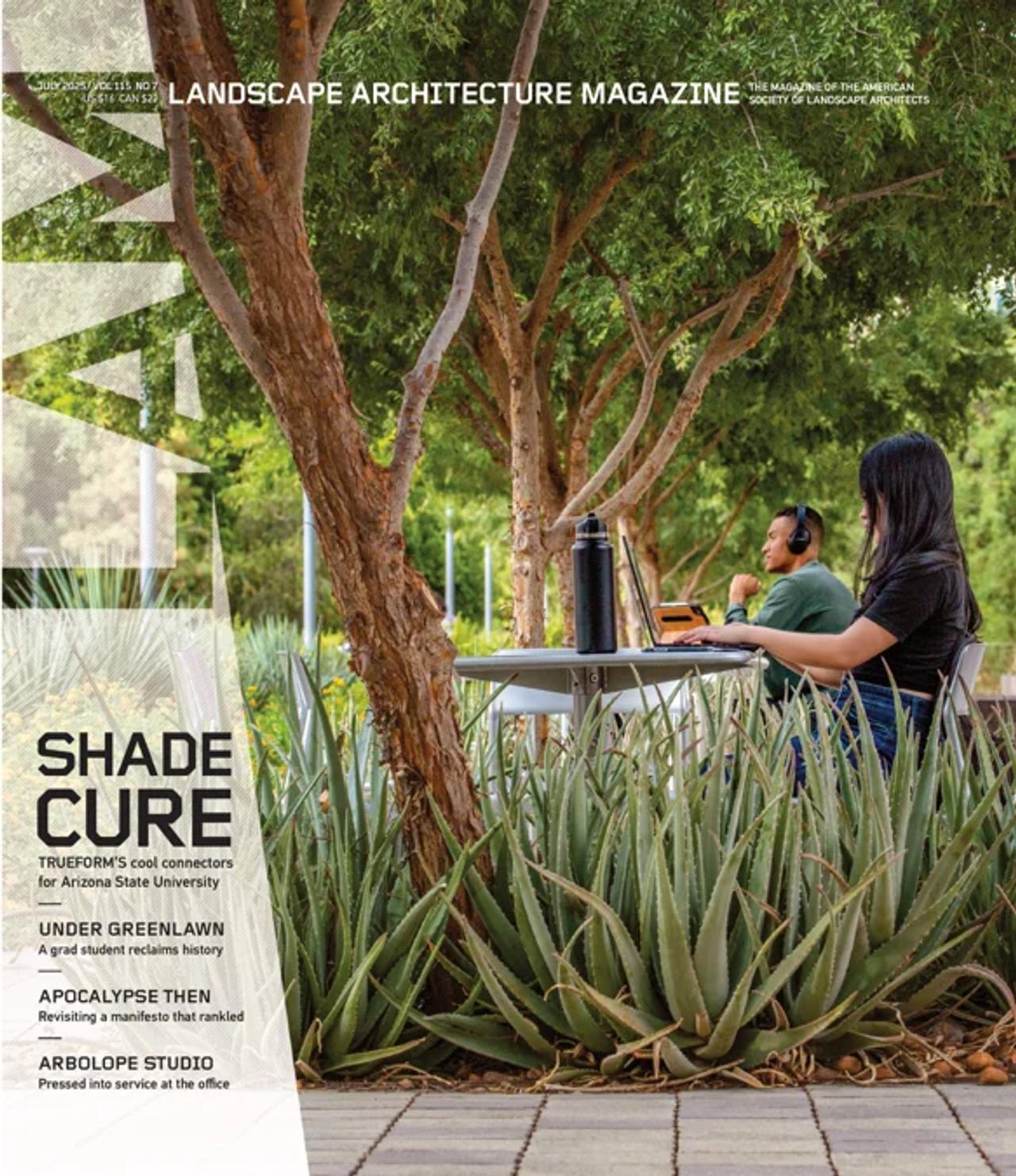 July 2025 Landscape Architecture Magazine