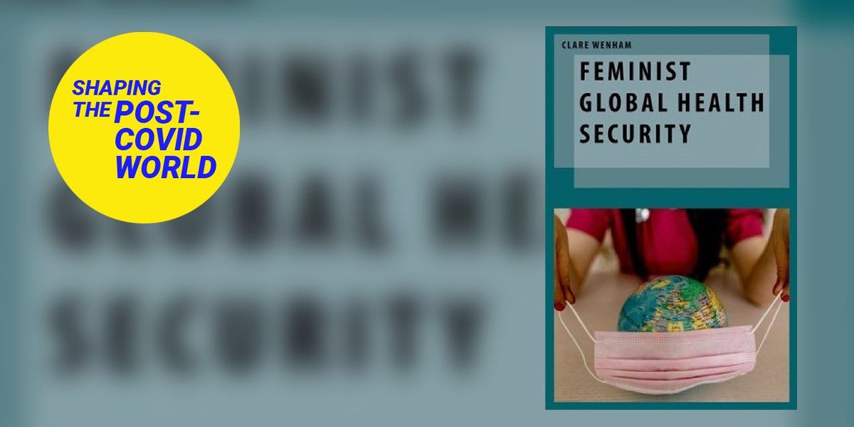 Feminist Global Health Security (LSE)