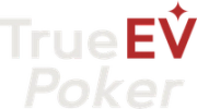 TrueEV Poker
